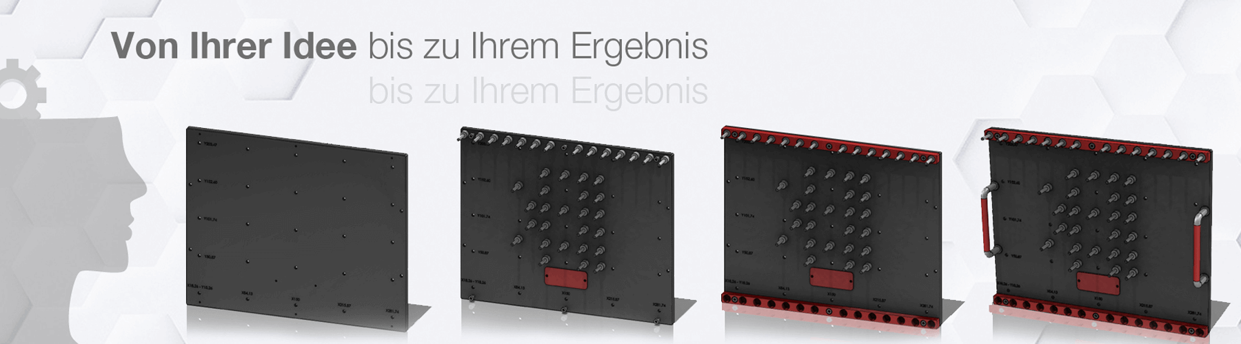 Vor weißem Hintergrund mit Wabenmuster sind von links nach rechts vier Nutzentrennvorrichtungen abgebildet, mit links wenig Bestückung und rechts am meisten Bestückung und über den Vorrichtungen steht der Schriftzug "Von Ihrer Idee bis zu Ihrem Ergebnis"